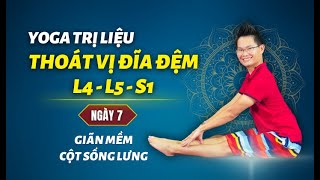 Yoga Chữa Thoát Vị Đĩa Đệm L4 L5 S1  Ngày 7 Giãn mềm cột sống lưng  Kim Ba Yoga [upl. by Sseb]