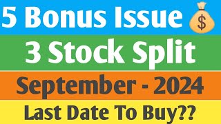 5 Bonus Issues amp 3 Stock Splits  September  2024  Best Sept Bonus amp Stock Split Analysis  Hindi [upl. by Huntlee716]