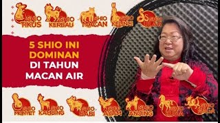 5 Shio Hoki di Tahun Macan Air Kata Master Xiang Yi [upl. by Richardson]