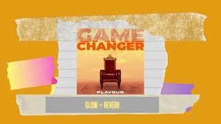 Flavour NAbania  Dike Game Changer Slow  Reverb slowed to perfection [upl. by Tankoos]