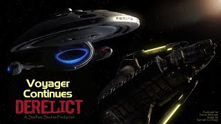 Voyager Continues Derelict  A Star Trek Fan Production  Starfleet Studios EP02 Full Film [upl. by Ecirtak]