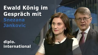 diploInternational  Ewald König im Gespräch mit Snezana Jankovic [upl. by Eiznekcam]