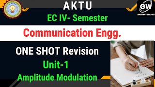 UNIT1 Amplitude Modulation I ONE SHOT I Communication Engineering I Gaterway Classes I AKTU [upl. by Bogusz]