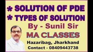 Solution of P D E  Types of solution Partial Differential Equation Lecture No 03 [upl. by Akimahc]