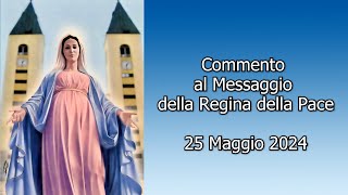 Padre Livio Commento al Messaggio della Regina della Pace  25 Maggio 2024 [upl. by Nalyad]