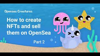 How to create NFTs and sell them on OpenSea [upl. by Chapa]