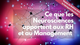 Ce que les neurosciences apportent aux RH amp Managers par La Fabrique à Neurones  Replay Webinaire [upl. by Cai617]