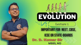 Evolution Lecture1  Class 12  NEET CBSE StateBoards [upl. by Asuncion313]