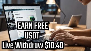 Earn Free USDT Coin Site 2024 Without Investment Live Withdraw Proof usdt2024 [upl. by Hsetirp]