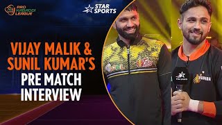 Vijay Malik amp Sunil Kumars Pre Match Interview from PKLRevengeWeek  ProKabaddiOnStar 2024 [upl. by Junna363]