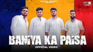 Baniya Ka PaisaOFFICIAL VIDEO  Abhishek Churiyala  Ankit Jindal  Gaurav Goyal  Tony Garg [upl. by Markowitz]