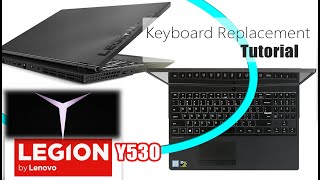 Lenovo Legion Y530 Keyboard Replacement \ Wymiana klawiatury laptop LEGION Y53015ICH Y54015IRH [upl. by Charmaine]