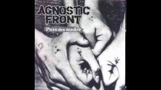 Agnostic Front  Puro Desmadre [upl. by Ardyce]