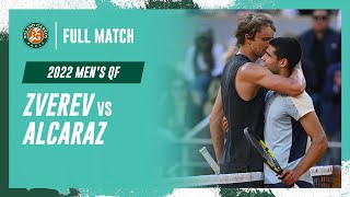 Zverev vs Alcaraz 2022 Mens quarterfinal Full Match  RolandGarros [upl. by Yvon]