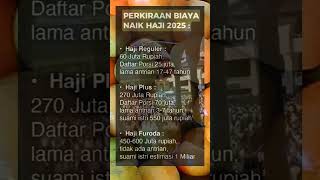 perkiraan biaya naik haji 2025 haji makkah madina shorts shortvideo islam islamic mekkah [upl. by Rafaello]