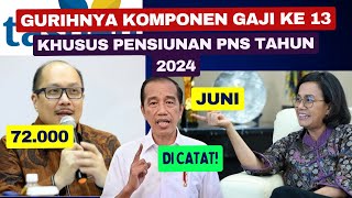 Pensiunan Pasti Bahagia inilah komponen tunjangan terbaru 2024 yang ada di dalam Gaji ke 13 [upl. by Malamut]