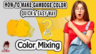 gamboge  how to make gamboge color  Color Mixing  Acrylic amp Oil paint [upl. by Andrei325]