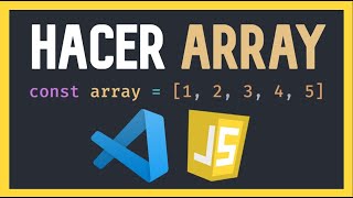 👉 como HACER un ARRAY en JAVASCRIPT 😱 [upl. by Faruq209]