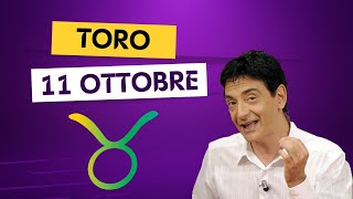 Toro ♉️ LOroscopo di Paolo Fox  11 Ottobre 2024  Studi e viaggi alla grande ma da soli [upl. by Rodablas341]