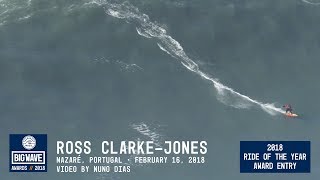 Ross ClarkJones at Nazaré 5  2018 Ride of the Year Award Entry  WSL Big Wave Awards [upl. by Hayashi]