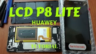 HUAWEI P8 LITE  SOSTITUZIONE DISPLAY LCD [upl. by Aneeram]