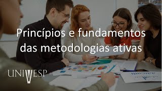 Metodologias Ativas e interdisciplinaridade na educação  Princípios e fundamentos das metodologias [upl. by Aerbas]