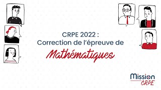 CRPE 2022  Correction de lépreuve de mathématiques [upl. by Horter539]