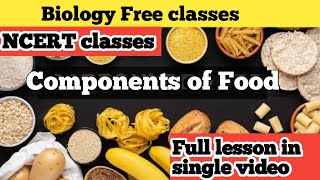 Components of foodNCERT classes6th class full lesson [upl. by Cyrano]