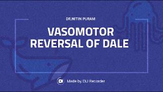 VASOMOTOR REVERSAL OF DALE  BIPHASIC RESPONSE OF ADRENALINE EFFECT OF ADRENALINE ON BLOOD VESSEL [upl. by Yentrac]