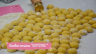 Pasta fresca fatta a mano  ANOLINI VERSIONE quotESTIVAquot  ricetta facile [upl. by Ahsaela94]