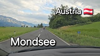 Driving to a village Mondsee Austria 🇦🇹 [upl. by Doownel]