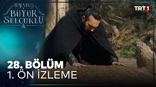 Uyanış Büyük Selçuklu 28 Bölüm 1 Ön İzleme [upl. by Yelekalb]