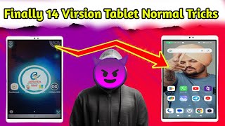 Finally 14 Virsion Tablet Normal Tricks Mil Gye 🙂  Government Tablet ko Normal Kaise Kare [upl. by Peacock3]