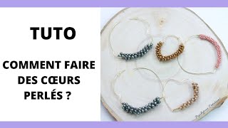 COMMENT FAIRE DES CŒURS PERLÉS [upl. by Tatianas]