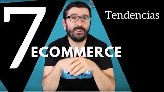 7 tendencias en eCommerce mucho más que Big Data [upl. by Ayenet856]