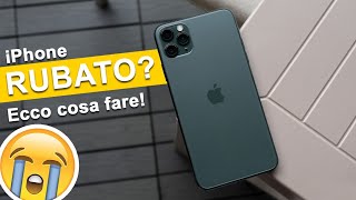 iPhone rubato o smarrito Ecco cosa fare [upl. by Dirk]