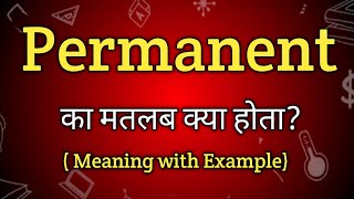 Permanent Meaning in Hindi  Permanent Ka Matlab kya Hota hai  English to Hindi dictionary [upl. by Bess]