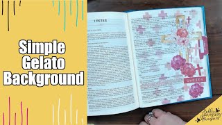 Simple Backgrounds Using Gelatos  Bible Journaling 1 Peter 29 with Shalon Day [upl. by Sheilah]