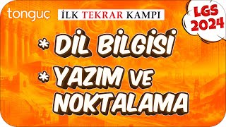 Dil Bilgisi Yazım ve Noktalama 🔄 LGS İlk Tekrar Kampı Türkçe 2024LGS [upl. by Somerville]