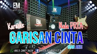 GARISAN CINTA  DIAN ANIC  KARAOKE  NADA PRIA [upl. by Nahc]