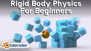 Rigid Body Physics for Beginners Blender Tutorial [upl. by Jelle]