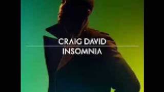 Craig David  Insomnia [upl. by Doownel]