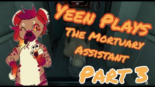 LETS PLAY THE MORTUARY ASSISTANT PART 3 [upl. by Faustine167]