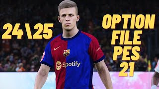 PES 2021  Next Season Patch 2024UPDATE OPTION FILE 2025 PS4 PS5 DOWNLOAD and INSTALLATION [upl. by Burbank216]