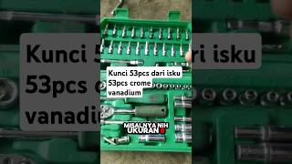 Toolkit komplit 53pcs dari isku bahan crome vanadium kuncisok kuncikomplit kunci53pcs [upl. by Pilloff928]