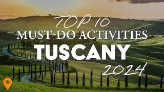 Top 10 MustDo Activities In Tuscany [upl. by Brian]