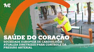 Sociedade Europeia de Cardiologia atualiza diretrizes para controle da pressão arterial [upl. by Noinatrad]