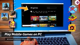 Play Mobile Games on PC Without Emulator  Google Play Games  Play Android Games on PC and Laptop [upl. by Okier775]