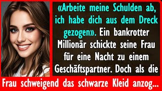 Arbeite meine Schulden ab ich habe dich aus dem Dreck gezogen» Ein bankrotter Millionär [upl. by Alansen979]