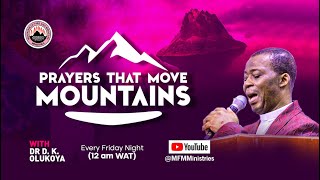 PRAYERS THAT MOVE MOUNTAINS Episode 86 with Dr D K Olukoya [upl. by Nauwaj111]